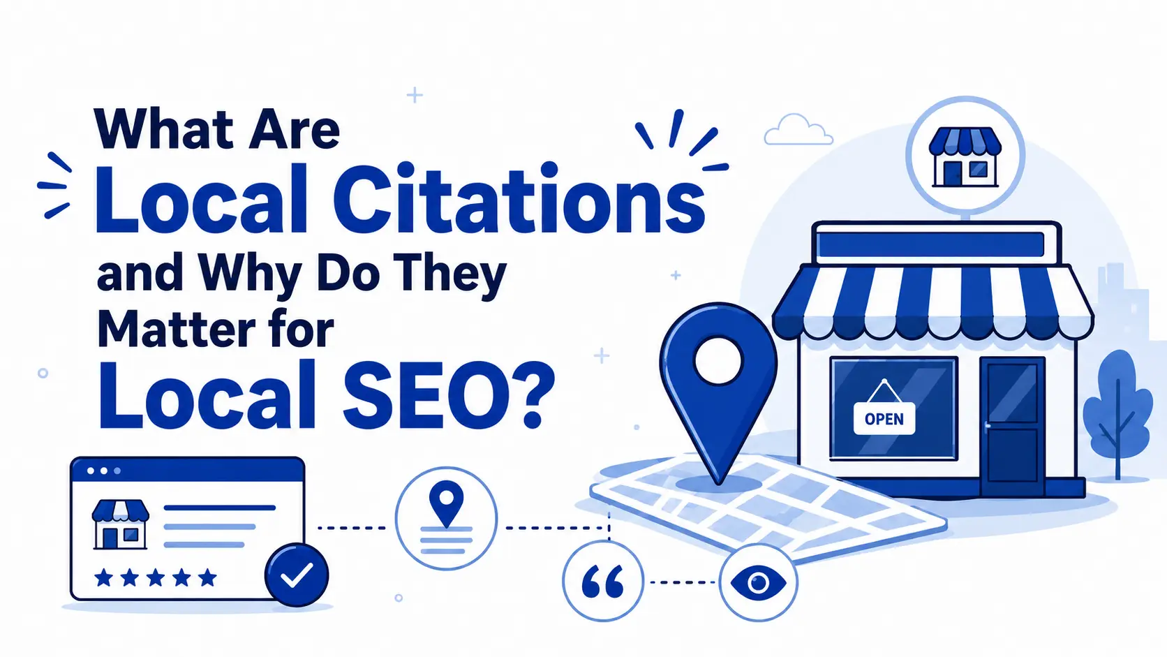 "Infographic questioning the importance of local citations for local SEO. Features a store, map pin, web page, and review icons, conveying business visibility."
